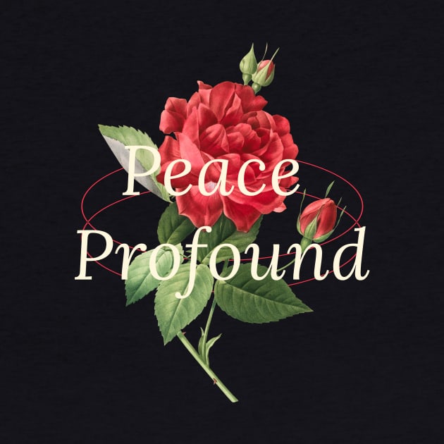 Peace Profound Rosicrucian Rose by The MYSTIC ILLUMINARE